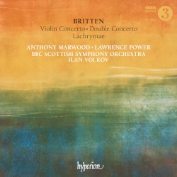 Violin Concerto / Double Concerto / Lachrymae by Britten ;   Anthony Marwood ,   Lawrence Power ,   BBC Scottish Symphony Orchestra ,   Ilan Volkov