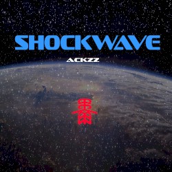 Shockwave by ackzz