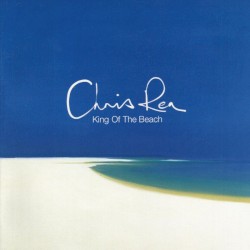 King of the Beach by Chris Rea