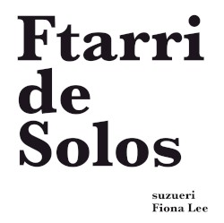 Ftarri de Solos by Suzueri ,   Fiona Lee