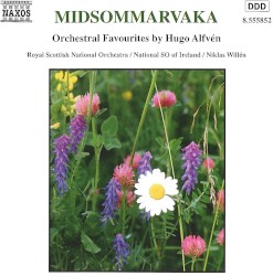 Midsommarvaka by Hugo Alfvén ;   Royal Scottish National Orchestra ,   National SO of Ireland ,   Niklas Willén
