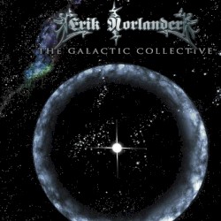The Galactic Collective by Erik Norlander