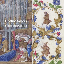 Echoes of an Old Hall by Gothic Voices