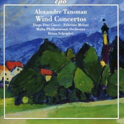 Wind Concertos by Alexandre Tansman ;   Diego Dini Ciacci ,   Fabrizio Meloni ,   Malta Philharmonic Orchestra ,   Brian Schembri