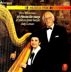 15 Pieces for the Harp by John Weinzweig ;   Judy Loman