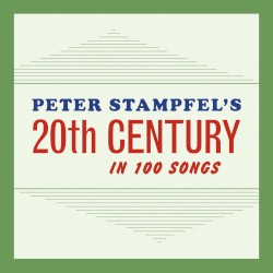 Peter Stampfel's 20th Century by Peter Stampfel