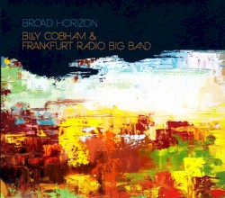 Broad Horizon by Billy Cobham  &   Frankfurt Radio Big Band