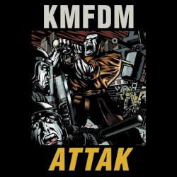 Attak by KMFDM