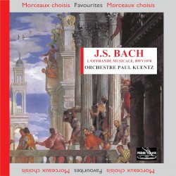 Bach: L’offrande musicale, BWV 1079 by Johann Sebastian Bach ,   Orchestre de Chambre Paul Kuentz  &   Paul Kuentz