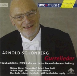 Gurrelieder by Arnold Schönberg ;   Michael Gielen ,   SWR Sinfonieorchester Baden‐Baden und Freiburg
