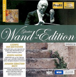 Günter Wand-Edition, Volume 19 by Ludwig van Beethoven ,   Joseph Haydn ,   Johann Sebastian Bach ;   Robert Casadesus ,   Kölner Rundfunk-Sinfonie-Orchester ,   Roland Greutter ,   NDR Sinfonieorchester ,   Günter Wand