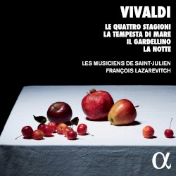 La notte / La tempesta di mare / Le quattro stagioni / Il gardellino by Vivaldi ;   Les Musiciens de Saint-Julien ,   François Lazarevitch