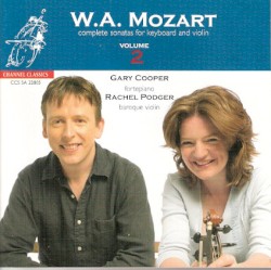 Complete Sonatas for Keyboard and Violin, Volume 2 by W.A. Mozart ;   Gary Cooper ,   Rachel Podger