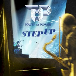 Step Up by Tower of Power