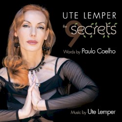 The Nine Secrets by Ute Lemper ,   Paulo Coelho