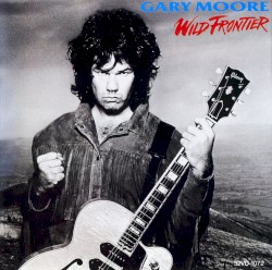 Wild Frontier by Gary Moore