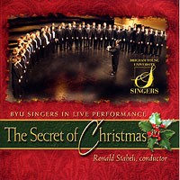 The Secret of Christmas by Brigham Young University Singers
