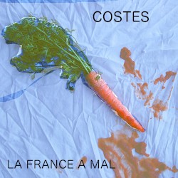 La France a mal by Costes