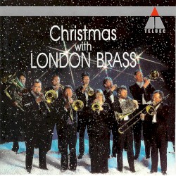 Christmas with London Brass by London Brass