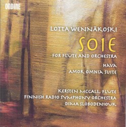 Soie for Flute and Orchestra / Hava / Amor Omnia Suite by Lotta Wennäkoski ;   Kersten McCall ,   Finnish Radio Symphony Orchestra ,   Dima Slobodeniouk