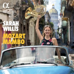 Mozart y Mambo by Mozart ;   Sarah Willis
