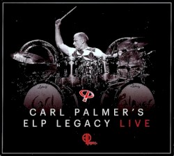 Live by Carl Palmer’s ELP Legacy