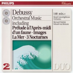Orchestral Music by Claude Debussy ;   Royal Concertgebouw Orchestra ,   Eduard van Beinum ;   Bernard Haitink