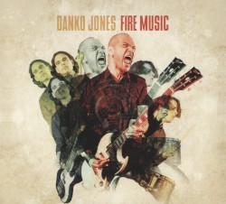 Fire Music by Danko Jones