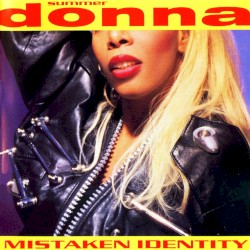 Mistaken Identity by Donna Summer