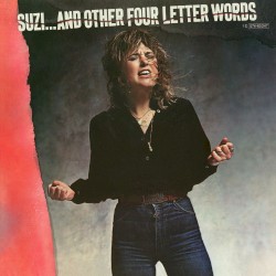 Suzi... and Other Four Letter Words by Suzi Quatro