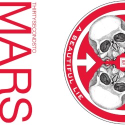 A Beautiful Lie by Thirty Seconds to Mars