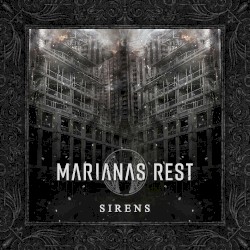 Sirens by Marianas Rest  feat.   Aaron Stainthorpe