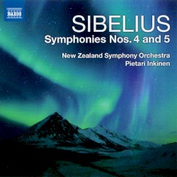 Symphonies nos. 4 and 5 by Sibelius ;   New Zealand Symphony Orchestra ,   Pietari Inkinen