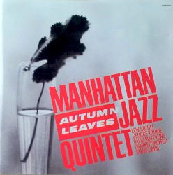 Autumn Leaves by Manhattan Jazz Quintet
