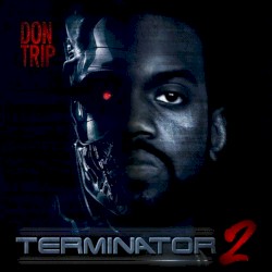 Terminator 2 by Don Trip