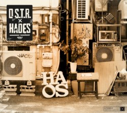 HAOS by O.S.T.R.  &   Hades