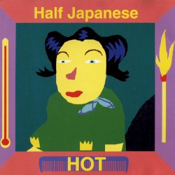Hot by Half Japanese