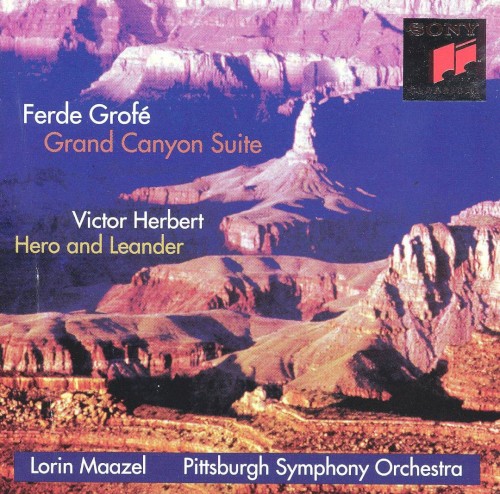 Grofé: Grand Canyon Suite / Herbert: Hero and Leander