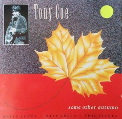 Some Other Autumn by Tony Coe