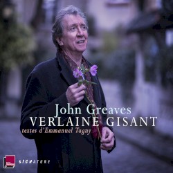 Verlaine gisant by John Greaves