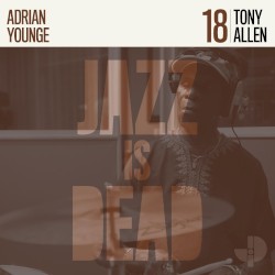 Tony Allen JID018 by Tony Allen ,   Adrian Younge  &   Ali Shaheed Muhammad
