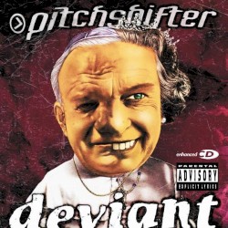 Deviant by Pitchshifter
