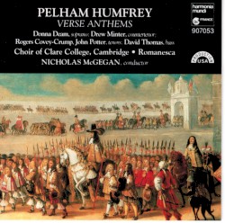 Verse Anthems by Pelham Humfrey ;   Romanesca ,   Nicholas McGegan