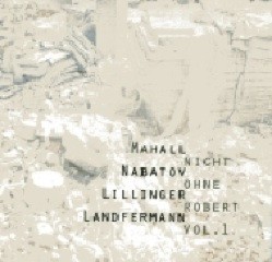 Nicht ohne Robert, Vol. 1 by Mahall ,   Nabatov ,   Landfermann ,   Lillinger