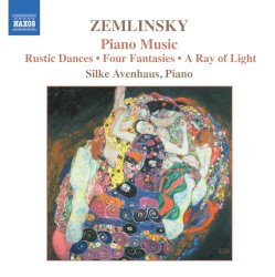 Piano Music by Zemlinsky ;   Silke Avenhaus