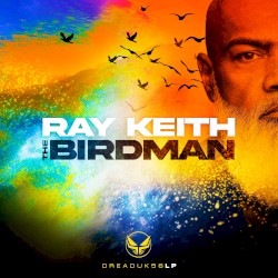 The Birdman LP by Ray Keith