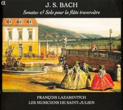 Sonates & Solo pour la flûte traversière by J.S. Bach ;   François Lazarevitch ,   Les Musiciens de Saint-Julien