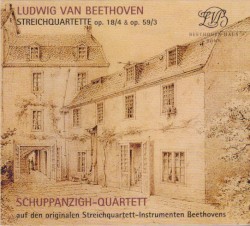 Streichquartette, op. 18/4 & op. 59/3 by Ludwig van Beethoven ;   Schuppanzigh-Quartett