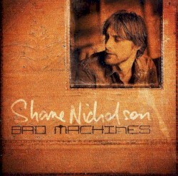 Bad Machines by Shane Nicholson