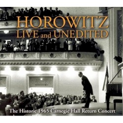 Live & Unedited: Historic 1965 Carnegie Hall Return Concert by Владимир Самойлович Горовиц